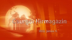 Csurgói Hírmagazin 2022. június 5.