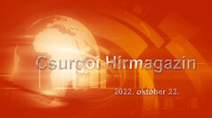 Csurgói Hírmagazin 2022. október 23.